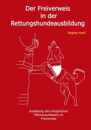 ISBN 9783837043761: Der Freiverweis in der Rettungshundeausbildung