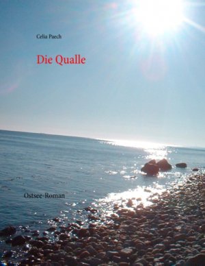 ISBN 9783837044744: Die Qualle - Ostsee-Roman