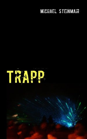 ISBN 9783837045840: Trapp