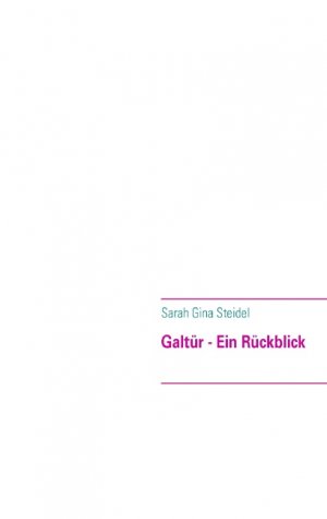 ISBN 9783837046694: Galtür - Ein Rückblick
