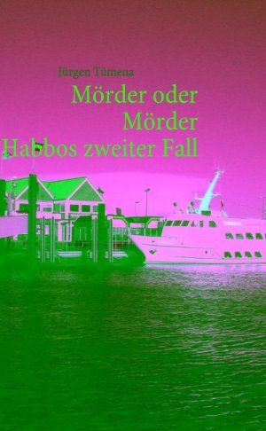 ISBN 9783837051711: Mörder oder Mörder - Habbos zweiter Fall