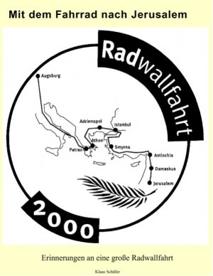 ISBN 9783837055368: Mit dem Fahrrad nach Jerusalem - Erinnerungen an eine große Radwallfahrt