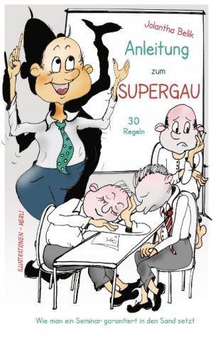 ISBN 9783837058376: Anleitung zum Supergau