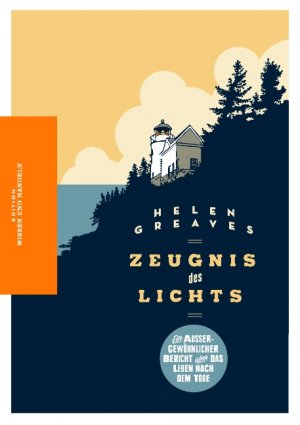 gebrauchtes Buch – Christian, Blöss und Greaves Helen – Zeugnis des Lichts: Ein außergewöhnlicher Bericht über das Leben nach dem Tode