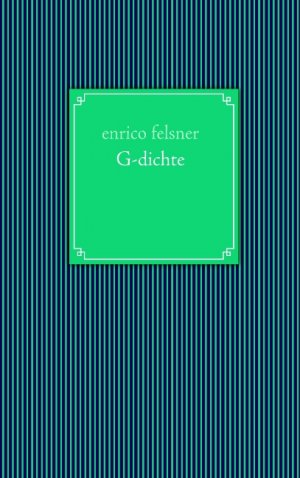 ISBN 9783837085877: G-dichte