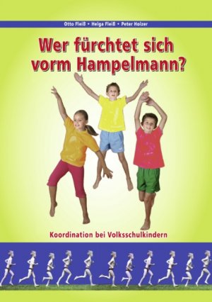 ISBN 9783837089677: Koordination bei Volksschulkindern - Koordinations-Screening bei verschiedenen Testbewegungen im Bereich der Grundmotorik