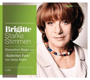 ISBN 9783837108774: Babettes Fest - Starke Stimmen. BRIGITTE Hörbuch-Edition