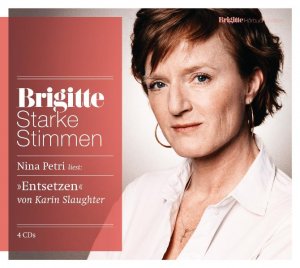 ISBN 9783837108835: Entsetzen - Starke Stimmen. BRIGITTE Hörbuch-Edition