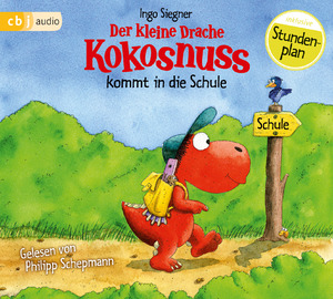 neues Hörbuch – Ingo Siegner – Der kleine Drache Kokosnuss 01 kommt in die Schule