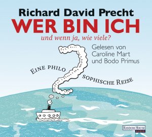 ISBN 9783837109276: Wer bin ich - und wenn ja, wie viele?: Eine philosophische Reise [Hörbuch/Audio-CD]