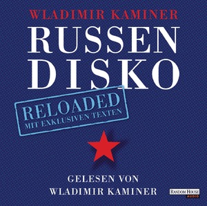 ISBN 9783837112801: Russendisko Reloaded