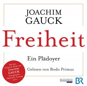 ISBN 9783837116823: Freiheit - Ein Plädoyer - Mit der Original-Rede von Joachim Gauck, Evangelische Akademie Tutzing 2011