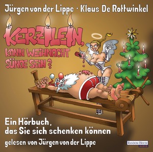 ISBN 9783837116861: Kerzilein, kann Weihnacht Sünde sein? - Ein Hörbuch, dass Sie sich schenken können