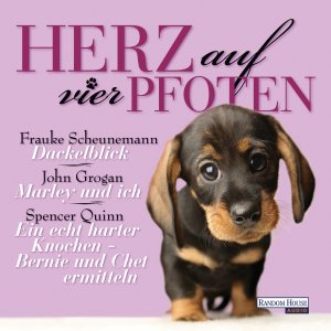 ISBN 9783837119282: Herz auf vier Pfoten - "Marley und ich" - "Dackelblick" - "Ein echt harter Knochen - Bernie und Chet ermitteln"