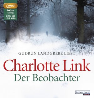 neues Hörbuch – Charlotte Link – Der Beobachter [Hörbuch/mp3-CD]