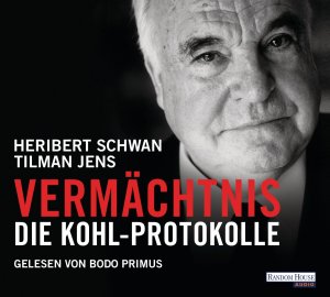 ISBN 9783837130515: Vermächtnis - Die Kohl-Protokolle