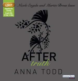 ISBN 9783837130829: After truth: Band 2 MP3 CD – Audiobook, MP3 Audio, Ungekürzte Ausgabe von Anna Todd (Autor), Nicole Engeln (Sprecher), & 3 mehr