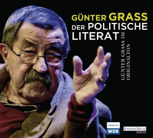 neues Hörbuch – Günter Grass – Der politische Literat