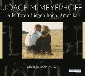 ISBN 9783837135695: Alle Toten fliegen hoch - Amerika