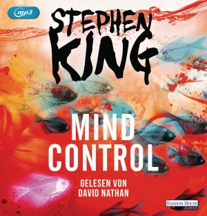 ISBN 9783837135701: Mind Control: Mercedes 3 (Bill-Hodges-Serie, Band 3) MP3 CD – Audiobook, MP3 Audio, Ungekürzte Ausgabe von Stephen King  (Autor), David Nathan (Sprecher), Bernhard Kleinschmidt (Übersetzer)