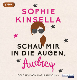 neues Hörbuch – Kinsella, Sophie und Maria Koschny – Schau mir in die Augen, Audrey [Hörbuch/mp3-CD]