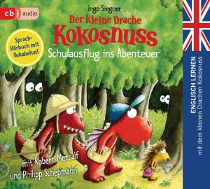 neues Hörbuch – Ingo Siegner – Der kleine Drache Kokosnuss – Schulausflug ins Abenteuer