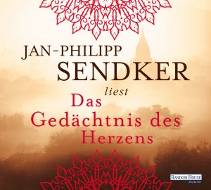 neues Hörbuch – Jan-Philipp Sendker  – Das Gedächtnis des Herzens (Die Burma-Serie, Band 3) Audio-CD – Gekürzte Ausgabe, Hörbuch, CD