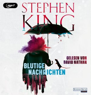 neues Hörbuch – Stephen King – Stephen King: Blutige Nachrichten