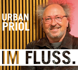 neues Hörbuch – Urban Priol – Im Fluss