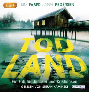 ISBN 9783837156928: Todland. Ein Fall für Juncker und Kristiansen. Leicht gekürzte Lesung. Gelesen von Stefan Kaminski.