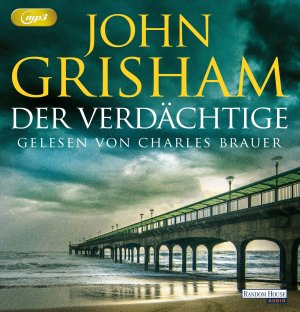 neues Hörbuch – John Grisham – Der Verdaechtige