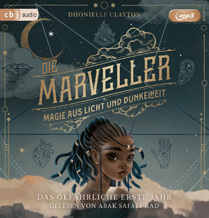 ISBN 9783837159363: Die Marveller – Magie aus Licht und Dunkelheit - Das gefährliche erste Jahr