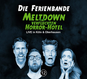 ISBN 9783837160147: Die Ferienbande - Meltdown im verfluchten Horror-Hotel