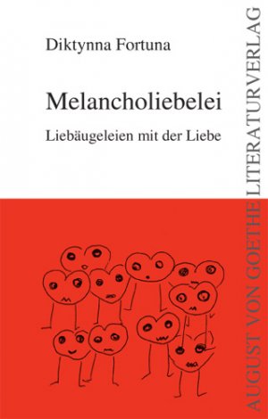 ISBN 9783837201000: Melancholiebeleien - Liebäugeleien mit der Liebe