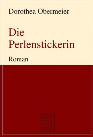 ISBN 9783837207781: Die Perlenstickerin – Roman