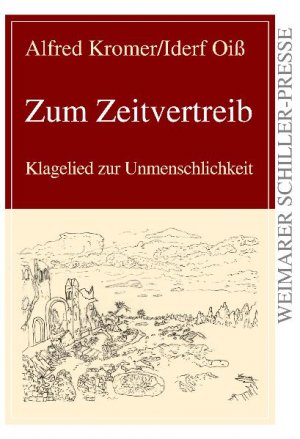 ISBN 9783837208412: Zum Zeitvertreib – Klagelied zur Unmenschlichkeit