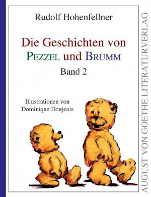 gebrauchtes Buch – Rudolf Hohenfellner – Die Geschichten von Pezzel und Brumm - Band 2 + 2 CD's