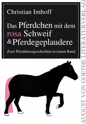 ISBN 9783837211498: Das Pferdchen mit dem rosa Schweif & Pferdegeplaudere – Zwei Pferdekurzgeschichten in einem Band