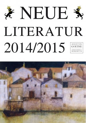 ISBN 9783837214949: Neue Literatur 2014/2015