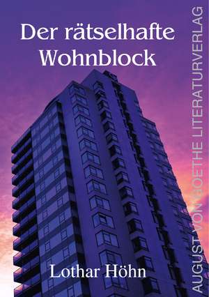 ISBN 9783837227857: Der rätselhafte Wohnblock - Eine Wohltäternovelle