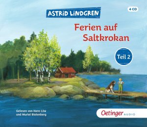 neues Hörbuch – Astrid Lindgren – Ferien auf Saltkrokan Teil 2