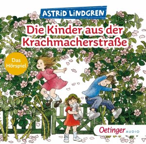 ISBN 9783837393118: Die Kinder aus der Krachmacherstraße – Das Hörspiel