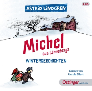 neues Hörbuch – Astrid Lindgren – Michel aus Loenneberga. Wintergeschichten