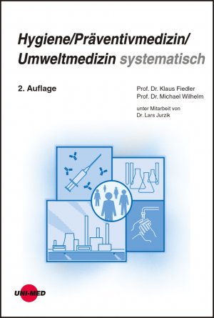 ISBN 9783837411805: Hygiene / Präventivmedizin / Umweltmedizin systematisch (Klinische Lehrbuchreihe)