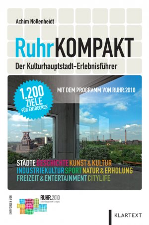 ISBN 9783837502510: RuhrKompakt - Der Kulturhauptstadt-Erlebnisführer – Mit dem Programm von RUHR.2010