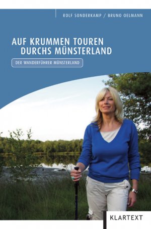 ISBN 9783837505023: Auf krummen Touren durchs Münsterland – Der Wanderführer Münsterland