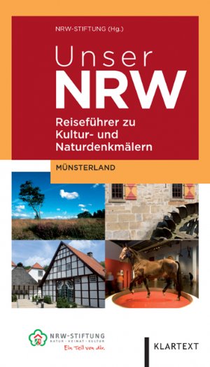 ISBN 9783837506211: Unser NRW - Münsterland: Reiseführer zu den Kultur- und Naturdenkmälern in Nordrhein-Westfalen