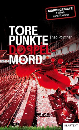 ISBN 9783837512168: Tore, Punkte, Doppelmord