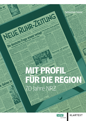 ISBN 9783837515411: Mit Profil für die Region - 70 Jahre NRZ