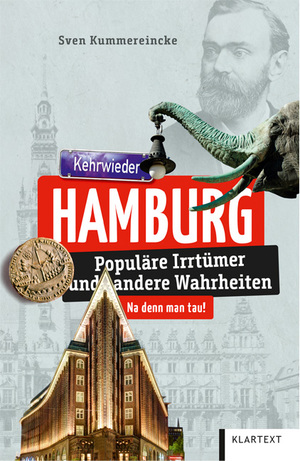 ISBN 9783837525281: Hamburg - Populäre Irrtümer und andere Wahrheiten